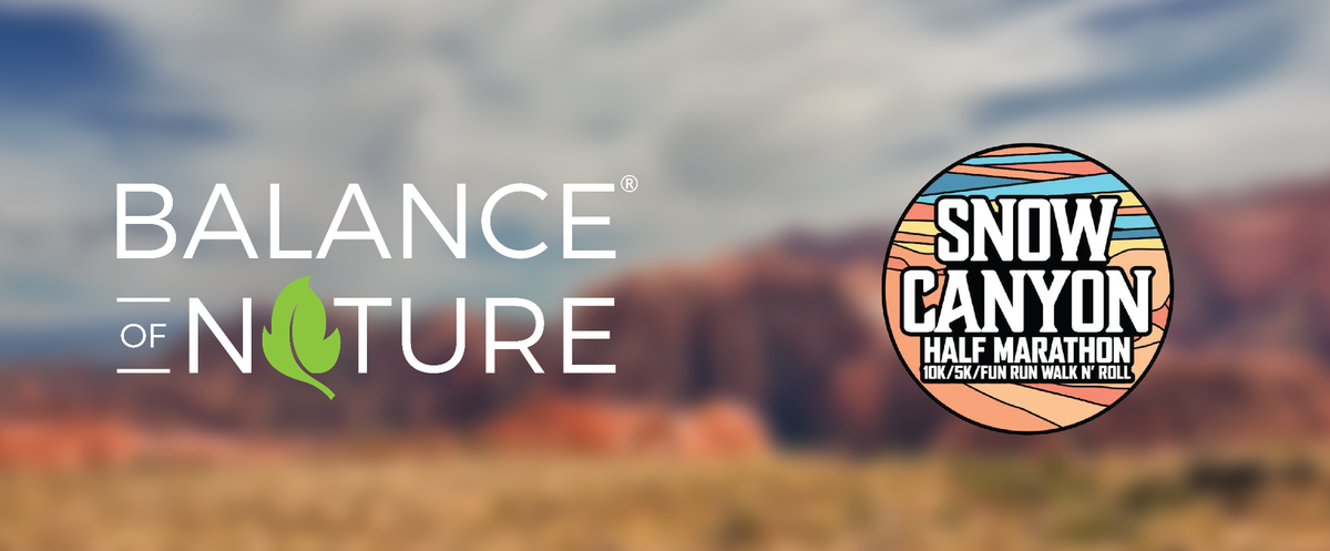 Join Balance of Nature® at the 20th Annual Snow Canyon Half Marathon