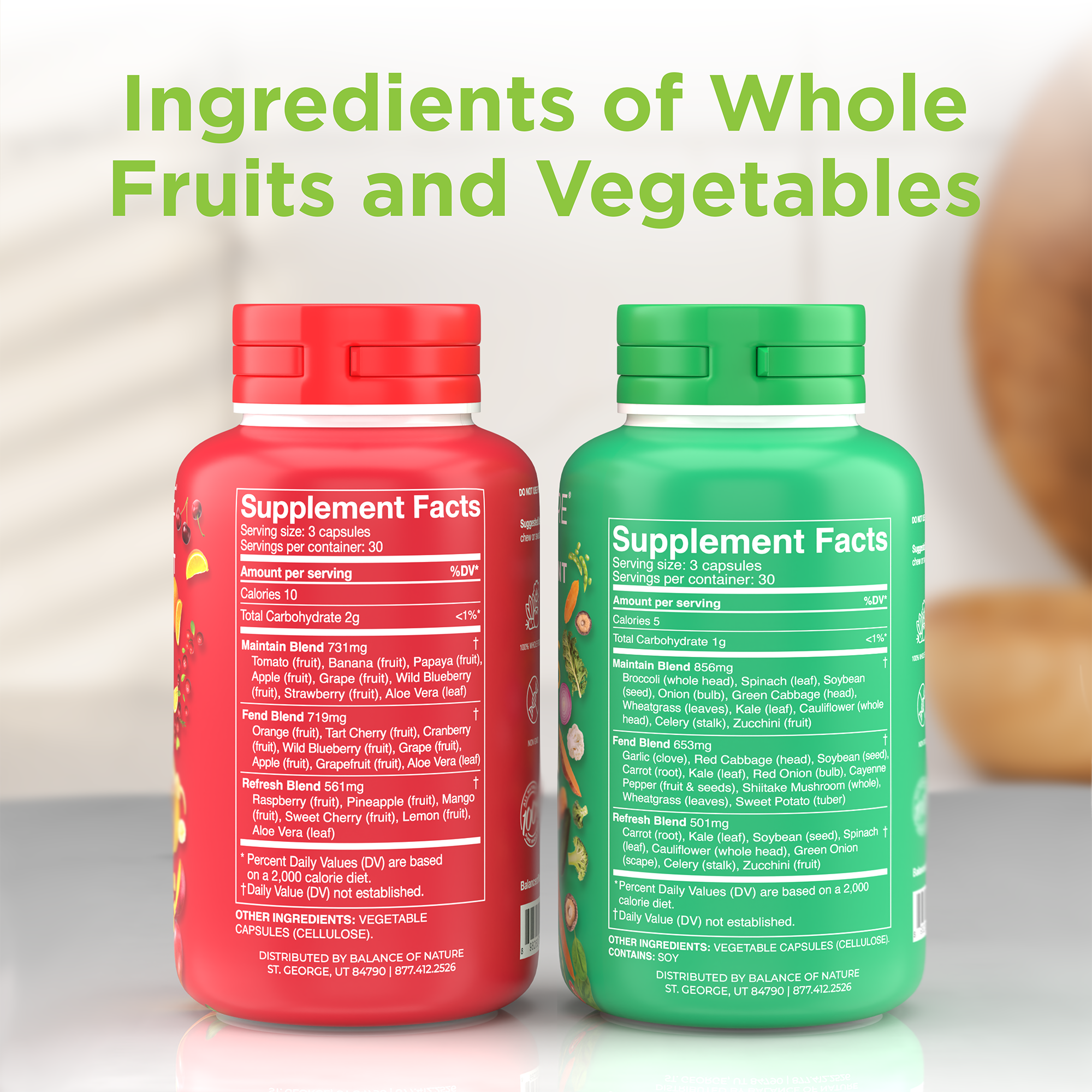 Balance of Nature - Ingredients of Whole
Fruits and Vegetables