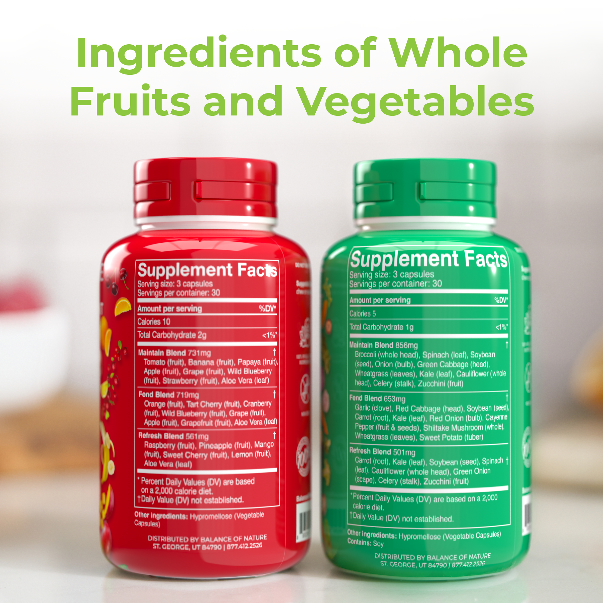 Balance of Nature - Ingredients of Whole
Fruits and Vegetables