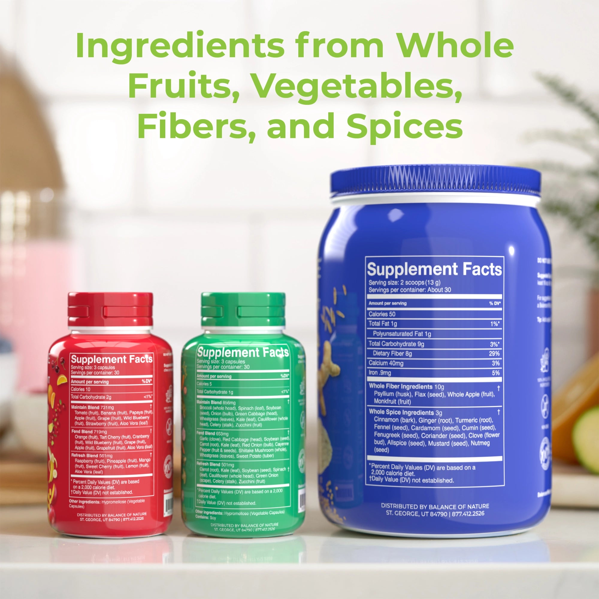 Balance of Nature Whole Health System - Ingredients from Whole Fruits, 
Vegetables, Fibers, and Spices 